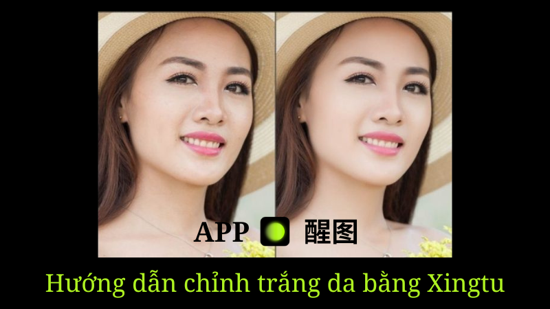 Hướng dẫn cách chỉnh trắng da trên Xingtu giúp làn da tươi trẻ hơn